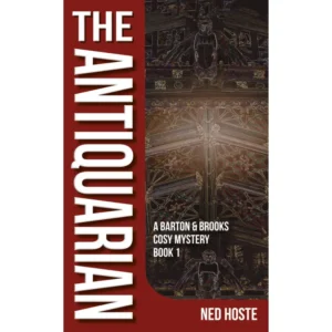 The Antiquarian: A Barton & Brooks Cosy Mystery Book 1